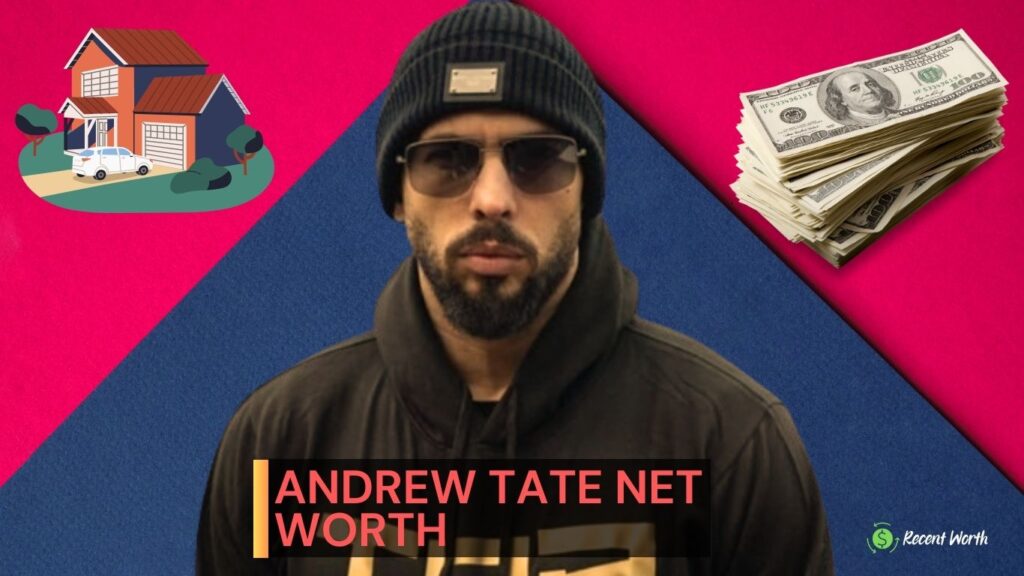 Andrew Tate Net Worth